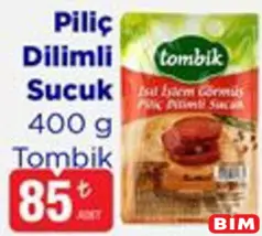 TOMBİK PİLİÇ DİLİMLİ SUCUK 400 G